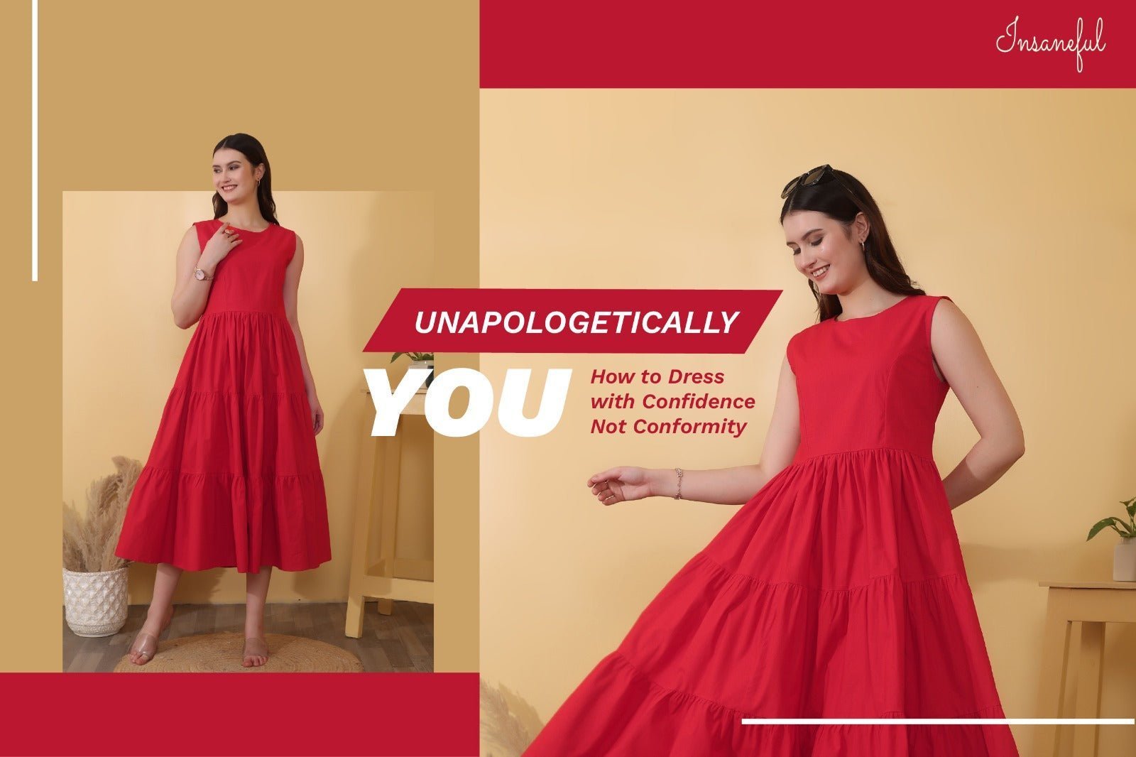 Unapologetically You: How to Dress with Confidence, Not Conformity - Insaneful